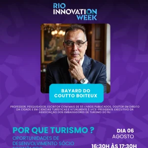 Otávio Leite lidera painel sobre futuro do turismo brasileiro no Rio Innovation Week 2026 com Bayard Boiteux e Luana Sotero