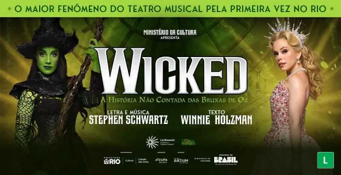 Wicked: O Fenômeno "A História Não Contada das Bruxas de Oz" Chega ao Rio de Janeiro em 2026