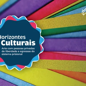 Rio de Janeiro sedia primeira Semana da Cultura no Sistema Prisional com foco em reintegração social